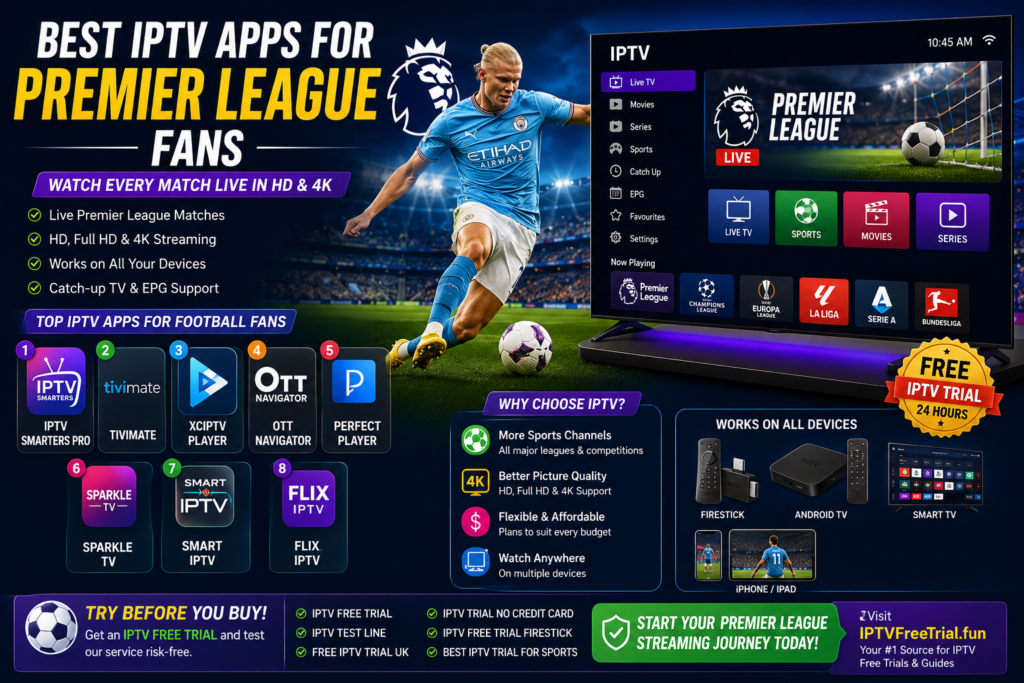 Best IPTV Apps for Premier League